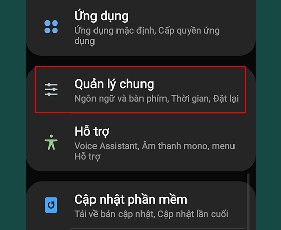 Bước 1: Vào Cài đặt > Chọn Quản lý chung.