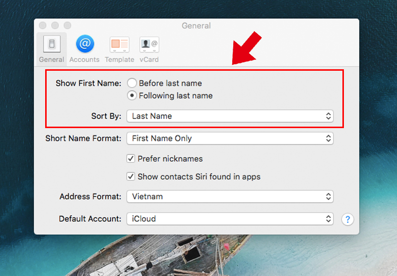 Chọn Show First Name Following last name nếu muốn hiển thị li&ecirc;n hệ Theo họ - t&ecirc;n