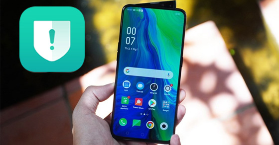 Cách sử dụng ứng dụng Trung tâm bảo mật trên các dòng máy OPPO