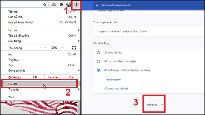 Mở trình duyệt Chrome  3 chấm dọc đứng ở góc trên cùng bên phải  Cài đặt (Setting)  Cuộn xuống dưới click chọn Nâng cao