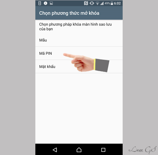Chọn phương pháp khóa màn hình