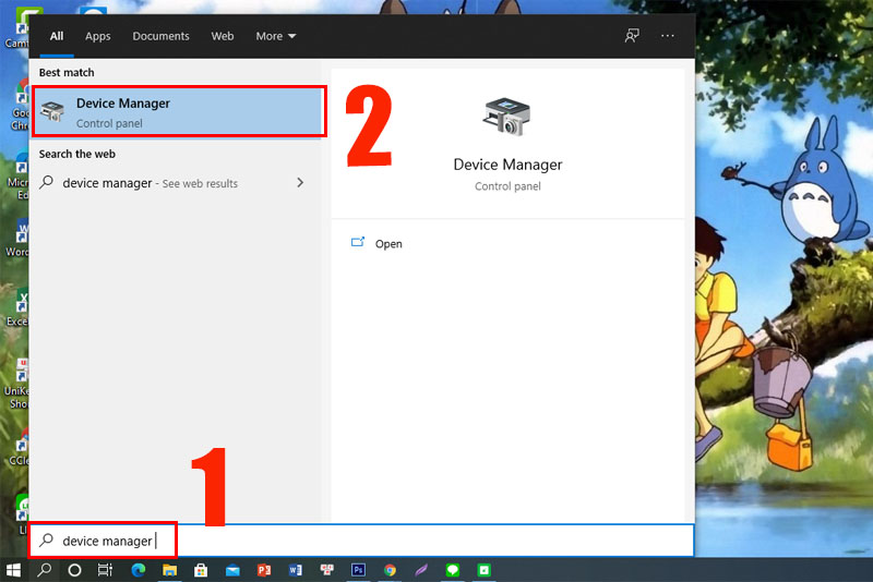 Nhấn vào biểu tượng Tìm kiếm  Nhập Device Manager vào ô tìm kiếm  Nhấn Enter.