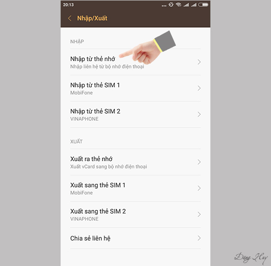 Bước 6: Nếu có danh bạ trong thẻ nhớ thì bạn chọn Nhập từ thẻ nhớ