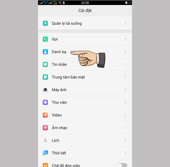 Bước 1: Vào Cài đặt  chọn Danh bạ