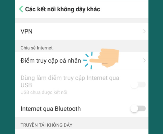 Bước 3: Sau đó chọn Điểm truy cập cá nhân.