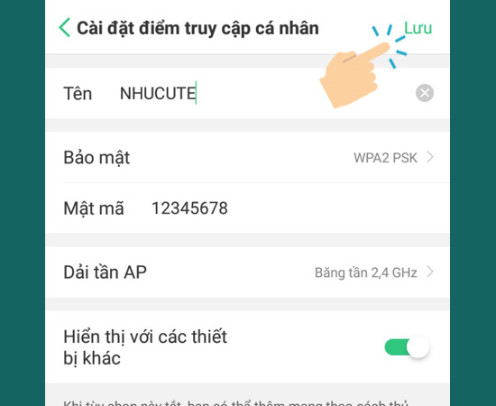Bước 5: Cuối cùng hãy chọn Cài đặt điểm truy cập cá nhân, và hãy đổi tên mà mật mã theo ý thích.