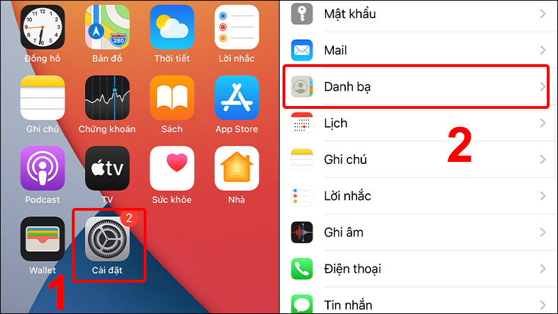 Vào Cài đặt và chọn Danh bạ