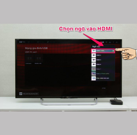 Chọn ngõ vào HDMI vừa kết nối