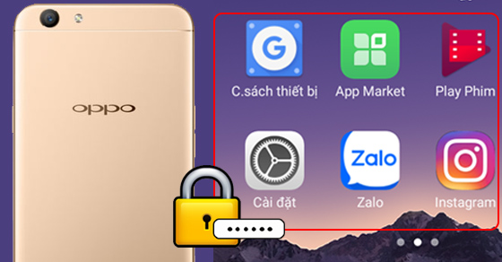 4 bước khoá ứng dụng trên OPPO F1s 64GB đơn giản nhất