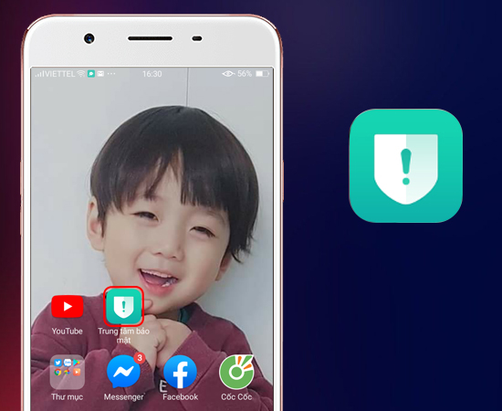 Bước 1: Đầu tiên tại giao diện chính của máy bạn mở ứng dụng Trung tâm bảo mật.