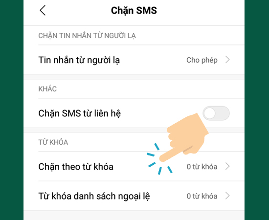 chọn Chặn theo từ khóa hoặc Từ khóa danh sách ngoại lệ để thêm số cần chặn