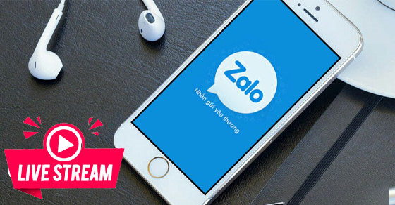 [Video] Cách Livestream (phát trực tiếp) trên nhóm Zalo update 2021