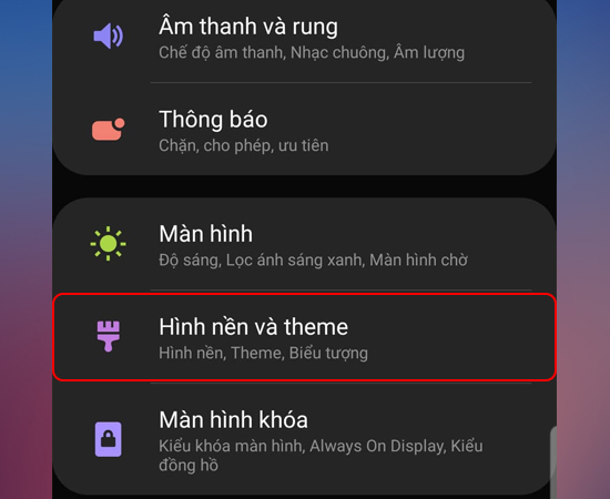 Bước 2: Tiếp theo bạn chọn Hình nền và theme.