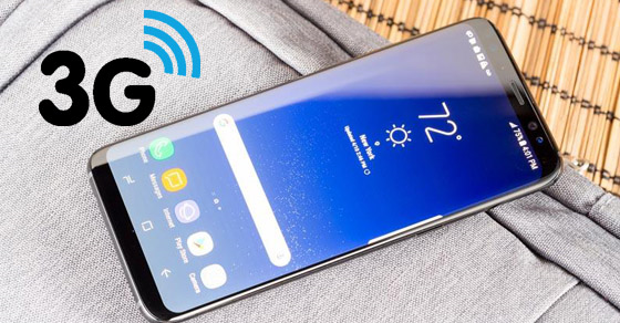 Cách cài đăt cấu hình mạng 3G trên Samsung Galaxy S8 nhanh chóng