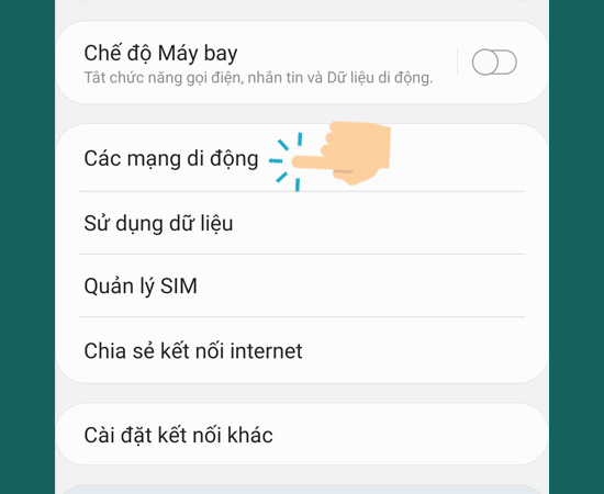 Bước 2: Tiếp theo chọn Các mạng di động.
