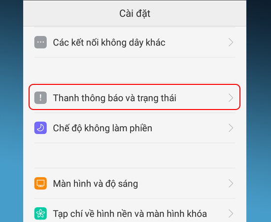 Bước 2: Sau đó bạn vào Thanh thông báo và trạng thái.