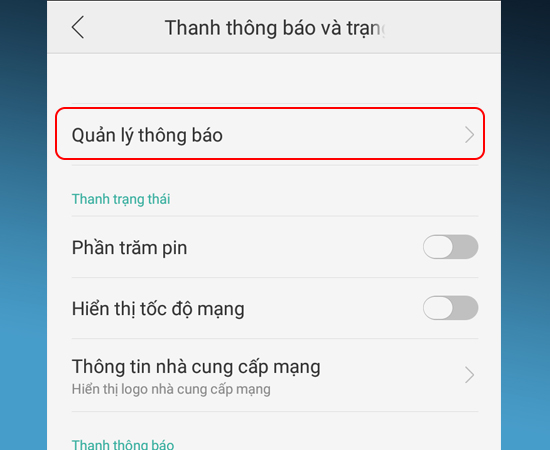 Bước 3: Tiếp theo bạn vào Quản lý thông báo.