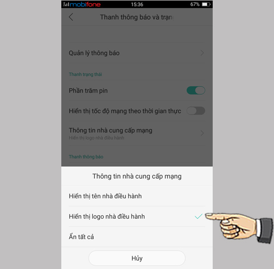 Bước 3: Chọn hiển thị tên hoặc logo nhà mạng.