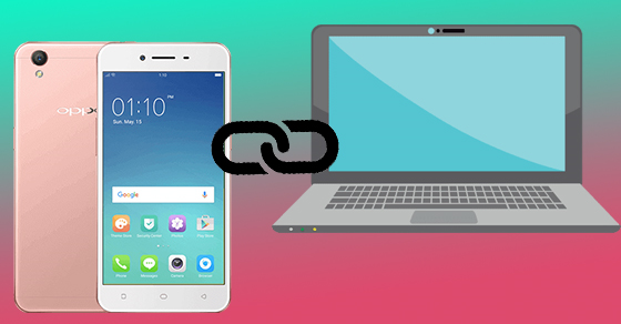 Hướng dẫn kết nối điện thoại OPPO A37 A37fw với máy tính đơn giản
