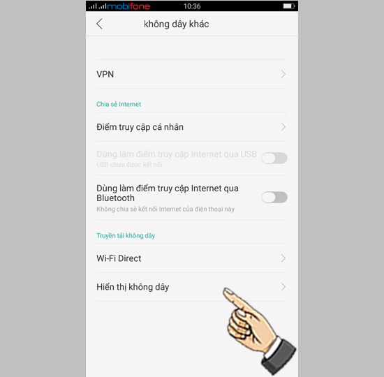 Bước 2: Chọn Hiển thị không dây
