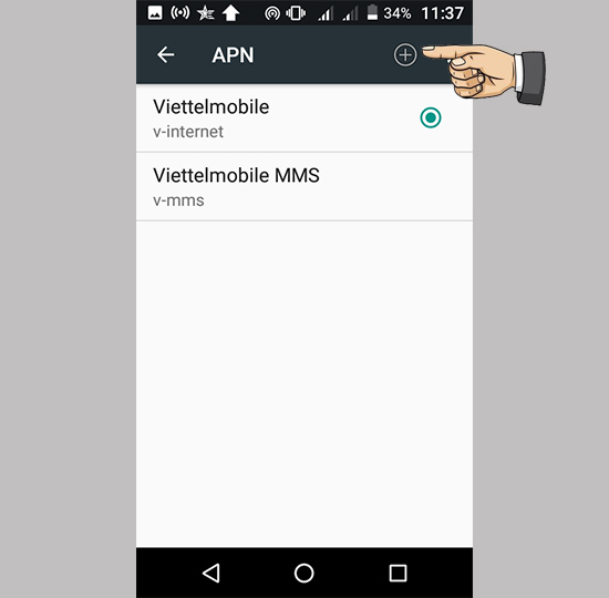 Bước 5: Chọn + để thêm APN mới.