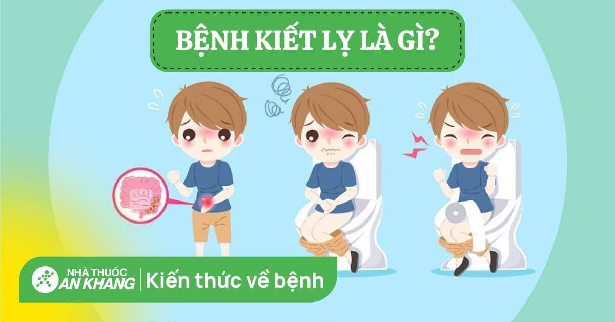 Những Triệu Chứng Của Bệnh Kiết Lỵ: Dấu Hiệu Nhận Biết Và Cách Điều Trị Hiệu Quả