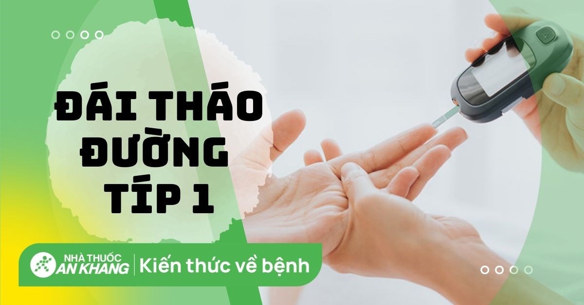 Tiểu đường tuýp 1 có thể được kiểm soát và ảnh hưởng tới cuộc sống hàng ngày như thế nào?
