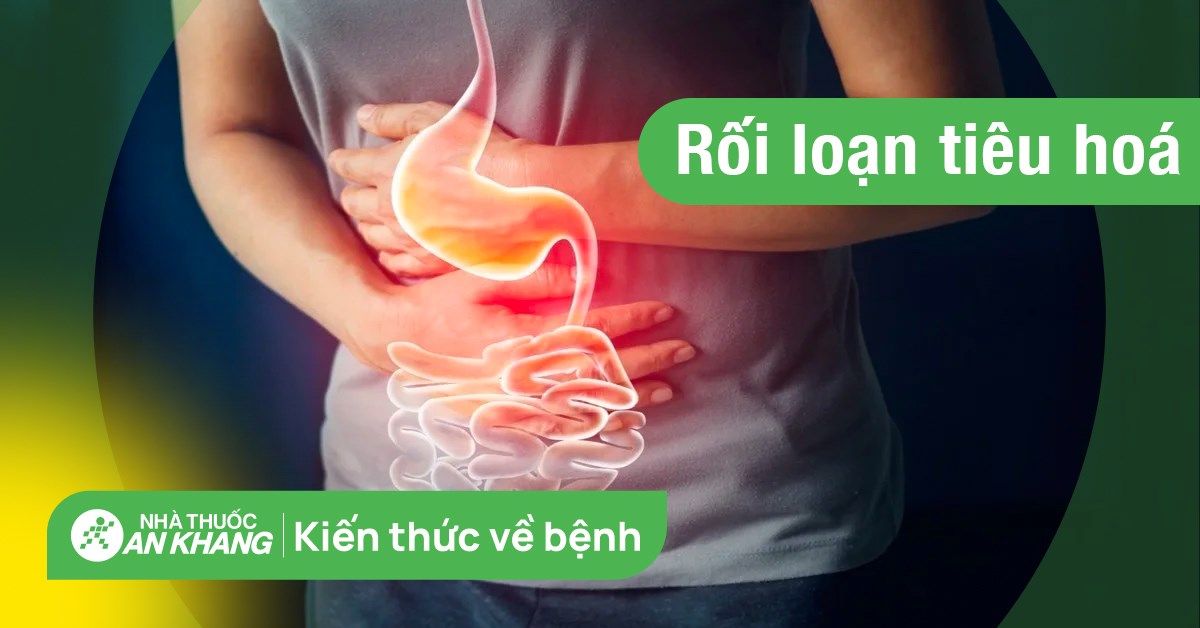 Uống thuốc gì khi bị rối loạn tiêu hóa? Hướng dẫn chi tiết và an toàn