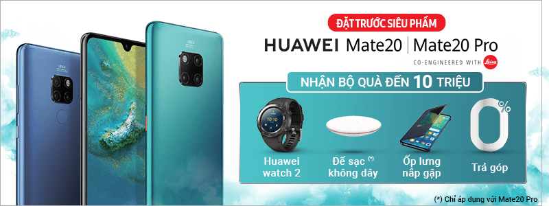 2018 - OC - Huawei Mate - Dat Truoc